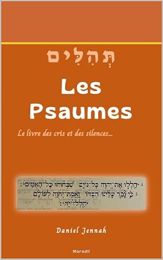 Les psaumes Les psaumes